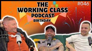 The Working Class Podcast #046 - One Year on the Beer with Burnsy & Johnbhoy