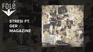 Stresi ft. GER - MAGAZINE