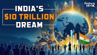 India's Economic Leap: 3rd Largest Economy With $10 Trillion GDP By 2032