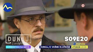 Dunaj, k vašim službám | v utorok o 20:30 na TV Markíza a v predstihu na Voyo (s09e20)