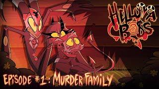 [Japanese Subtitles displayable from settings ] HELLUVA BOSS - Murder Family // S1: Episode 1