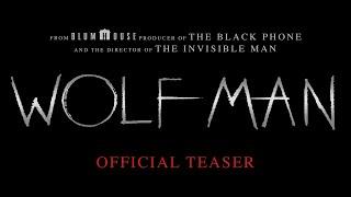 Wolf Man | Official Teaser (Universal Pictures) - HD