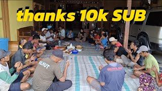 SYUKURAN 10K SUBSCRIBER || TERIMA KASIH SUPPORTNYA SELAMA INI TEMAN2 