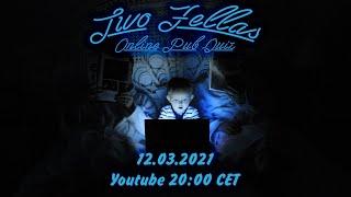 The Two Fellas Pub Quiz #23 Tonight at 20:00 CET