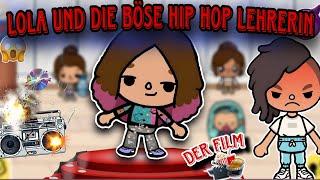  LOLA UND DIE BÖSE HIP HOP LEHRERIN 🩰 | DER FILM | SPANNEND | TOCA BOCA STORY DEUTSCH