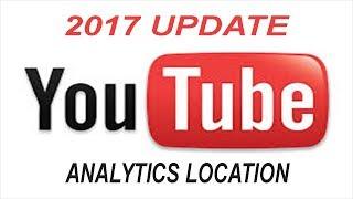 YOUTUBE ANALYTICS LOCATION 2017 UPDATE