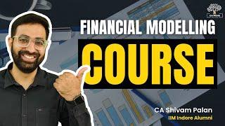 The BEST Financial Modeling Course | Learn How to Prepare a Financial Model || CA Monk
