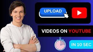 How to Upload Videos On YouTube (Update 2025) | To Get More Views