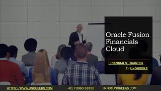 Oracle Fusion Financials Training|Oracle Fusion Financials Cloud|Oracle Fusion Financials Security