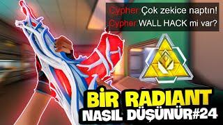 Bir Radiant Nasıl Düşünür? Valorant (24.Bölüm)