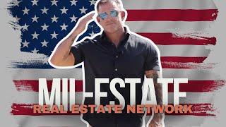 MIL-Estate: The Ultimate Military Real Estate Network for Heroes and Veterans