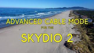 Advanced Cable Mode - Skydio 2