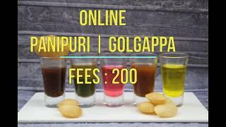 online Panipuri | Golgappa class (fees: 200) by Aarti Katariya