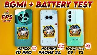 *after Update* Realme Narzo 70 Pro vs iQOO Z9 /vivo T3 vs Nothing Phone 2A : Battery & PUBG Test