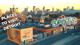 Detroit's Best Places to visit and make content! (FREE to the Public)- SPOTS Episode 1