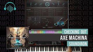 Checking Out: Axe Machina by Soundiron