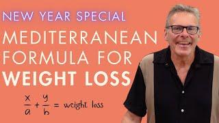 The Mediterranean Diet Formula for Weight Loss | A Year of Eating Mediterranean