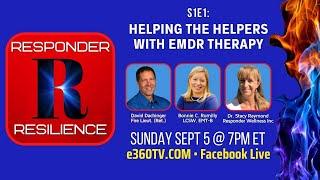 Helping the Helpers with EMDR Therapy | S1 E1 | Responder Resilience