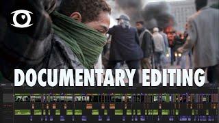 Documentary Filmmaking: Process of a Pro Editor