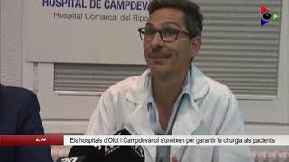 Els Hospitals d’Olot i Campdevànol s’uneixen per garantir els serveis de cirurgia als pacients
