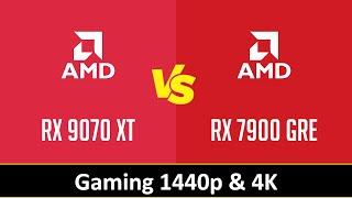 RX 9070 XT vs RX 7900 GRE