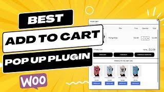 The Best WooCommerce Add To Cart PopUp Plugin