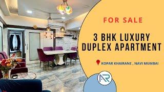 FOR SALE | 3 BHK LUXURIOUS DUPLEX APARTMENT | KOPAR KHAIRANE #navimumbai #acerealty