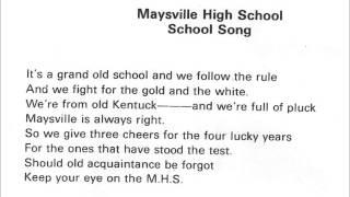 Maysville High School, Maysville KY - School Song - choral version