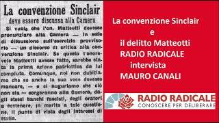 La convenzione Sinclair e il caso Matteotti: intervista a Mauro Canali