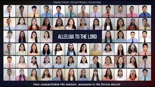 Alleluia to the Lord | Baptist Music Virtual Ministry | Ensemble