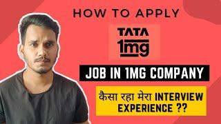 1mg Company me Job kaise paye । How to work TATA 1MG   Company ️