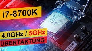 Intel i7-8700K auf 5GHz übertaktet! -- Die Leistungssteigerung