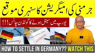 How to Settle in Germany    Golden Chance to move Europe   Watch This Video