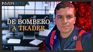 De Bombero a Trader - Experiencia con los Robots de Trading