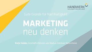 Nachhaltigkeit im Handwerk (07): stellv. Beiratsvorsitzende Katja Hobler