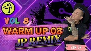 Warm Up 08 | 2024 | JP REMIX | Zumba Fitness | Volume 8