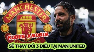 HLV Ruben Amorim sẽ mang 3 bí quyết thành công để thay đổi Manchester United | BLV Quang Huy