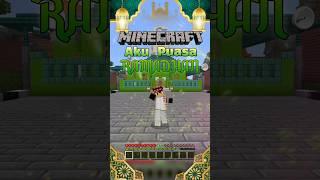 Minecraft, Tapi Aku PUASA RAMADHAN 