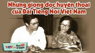 Sống Lại Tuổi Thơ Cùng Những Giọng Đọc Huyền Thoại Của Đài Tiếng Nói Việt Nam NSƯT Kim Cúc, Kim Tiến