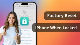 iPhone Locked? How to Factory Reset iPhone When Locked 2024 | 3 Proven Ways | iOS 18