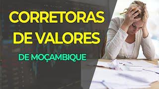 Corretoras de Valores de Moçambique. Para Iniciantes de Forma Simples e fácil e PASSO A PASSO