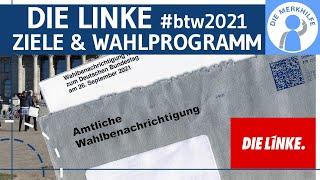 Die Linke - Ziele & Wahlprogramm (Auszug) - Dafür steht DIE LINKE!  Bundestagswahl 2021 #btw2021