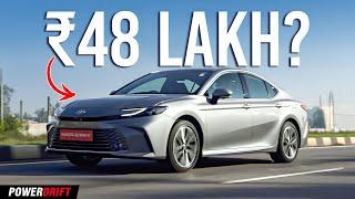 2025 Toyota Camry Hybrid: Is It Worth Rs 48 Lakh? | PowerDrift