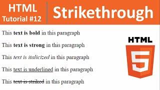 HTML Tutorial #12 - Making Text Strikethrough in HTML (strike & s Tag)