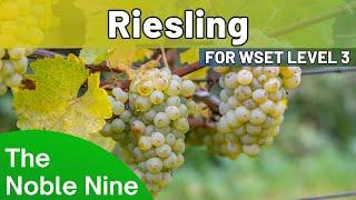 The Noble Nine - Discover Riesling For WSET Level 3