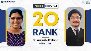 Rank 20 INICET NOV 2024 Dr. Aarushi’s Success Journey | INICET Nov’ 24 Topper | DBMCI