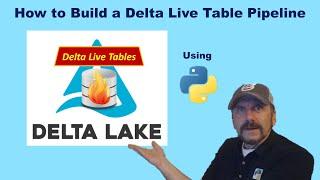 How to Build a Delta Live Table Pipeline in Python