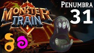 CC Plays: Monster Train 31 - Penumbra