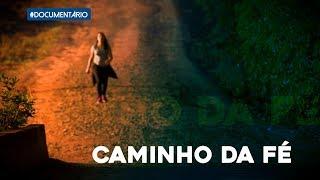 Especial Caminho da Fé