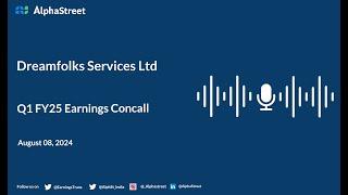 Dreamfolks Services Ltd Q1 FY2024-25 Earnings Conference Call